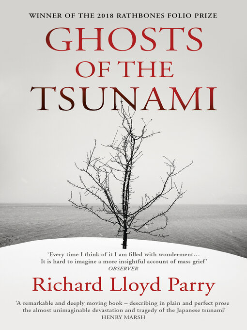 Title details for Ghosts of the Tsunami by Richard Lloyd Parry - Available